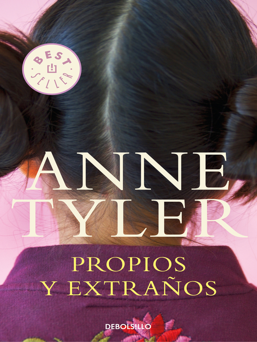 Title details for Propios y extraños by Anne Tyler - Wait list